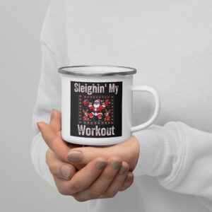 Sleighin' My Workout Enamel Mug