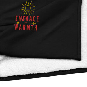 Embrace warmth sunshine Embroidered Premium sherpa blanket