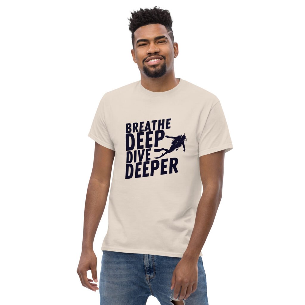 Breathe Deep, Dive Deeper Men's classic tee