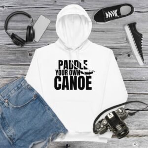 Paddle Your Own Canoe Premium eco hoodie