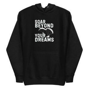 Soar Beyond Your Dreams Unisex Hoodie