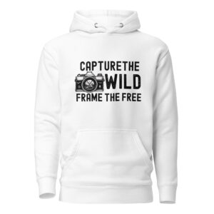 Capture the Wild, Frame the Free Unisex Hoodie