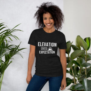 Elevation Over Expectation Unisex t-shirt