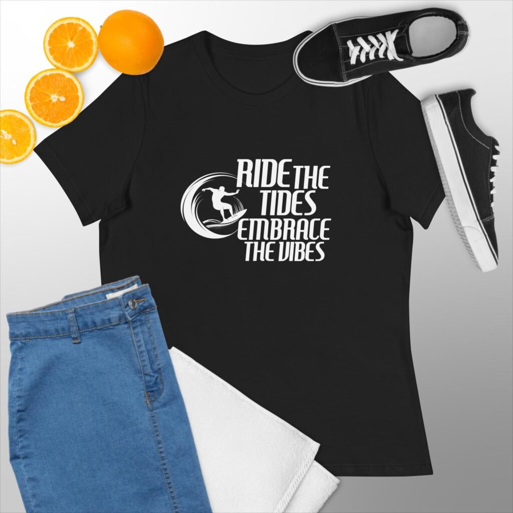 Ride the Tide, Embrace the Vibe Women's Relaxed T-Shirt