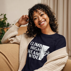 Climb High, Dream Wide Women's Relaxed T-Shirt
