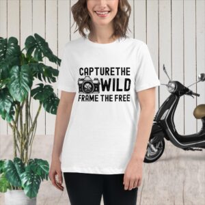 Capture the Wild, Frame the Free Women's Relaxed T-Shirt