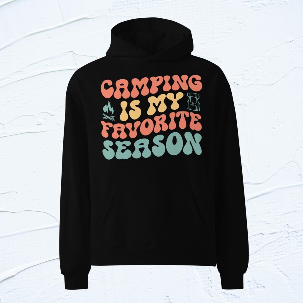 Camping is my favorite season Unisex oversized hoodie